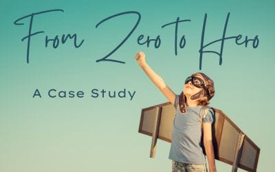 From Zero to Hero (A Client’s Success Story)